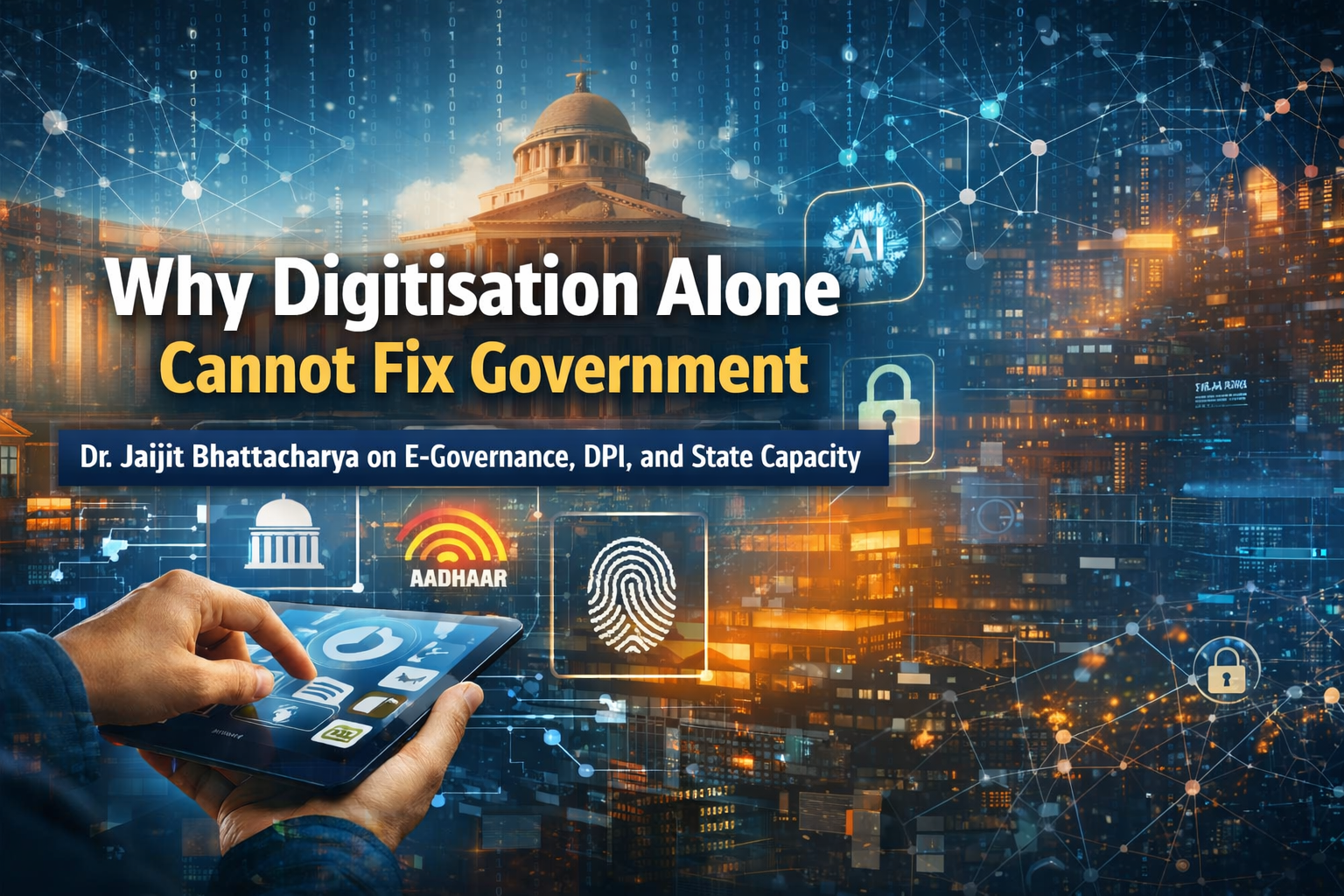 Digital governance and e-governance in India, illustrating digital public infrastructure, AI, and state capacity reform.