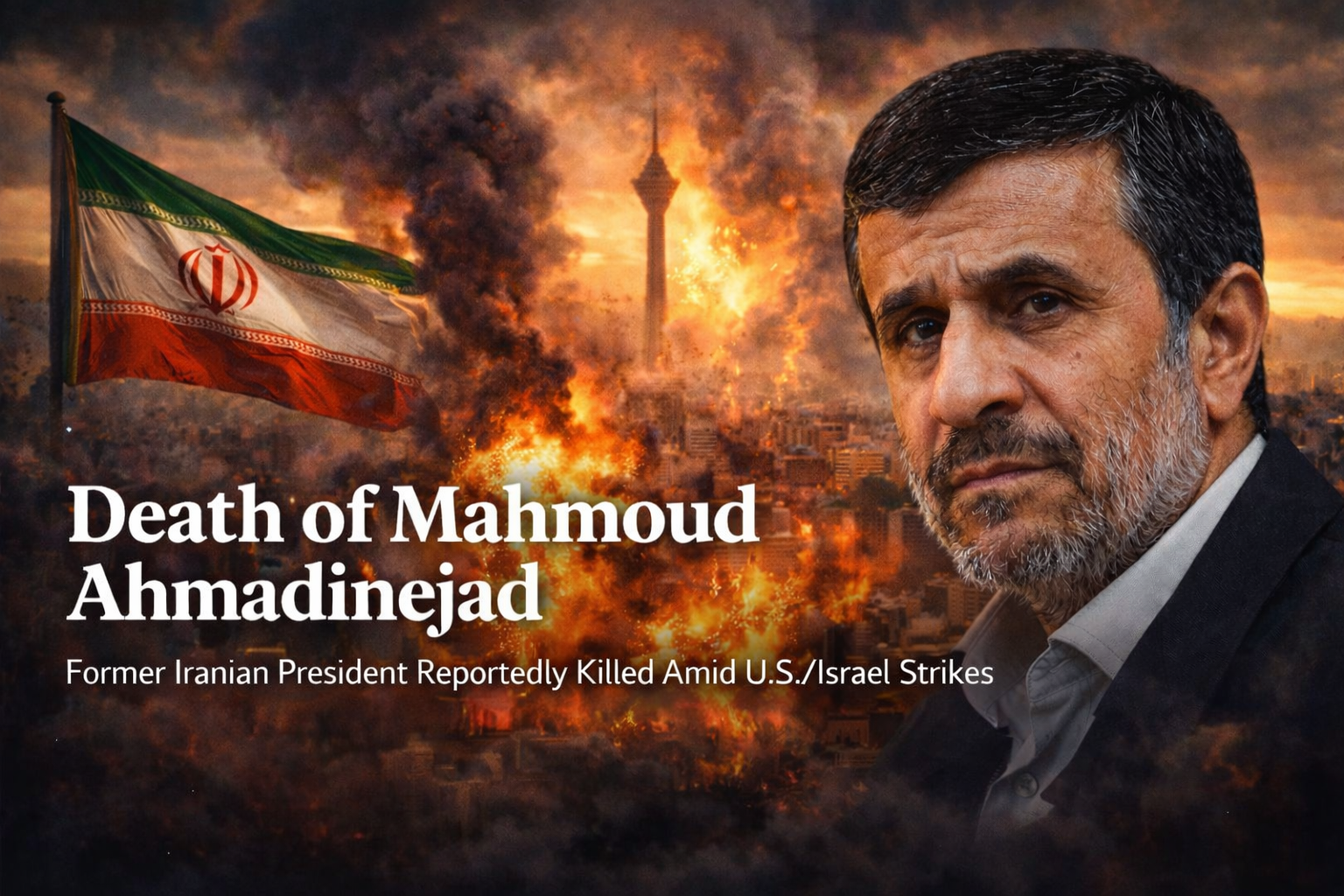 Portrait of former Iranian president Mahmoud Ahmadinejad against a dramatic Tehran skyline representing reports of his death during escalating regional conflict.